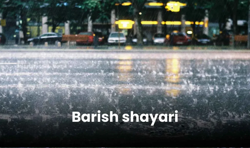 120+ Best Barish Shayari in hindi | बारिश शायरी 13 barish shayari
