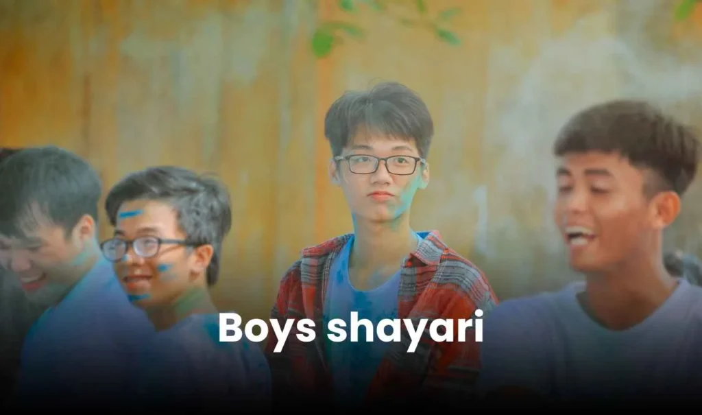 135+ Best Boys Shayari in hindi | बॉय शायरी 1 boys shayari